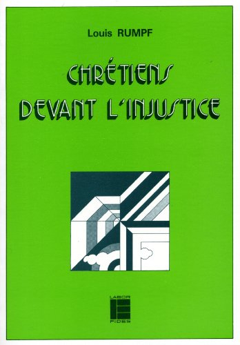 Chrétiens devant l'injustice : questions oecuméniques et responsabilité personnelle