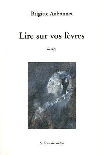 Lire sur vos lèvres