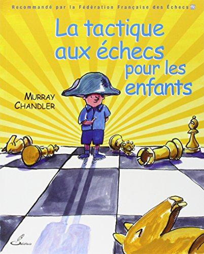 La tactique aux échecs pour les enfants