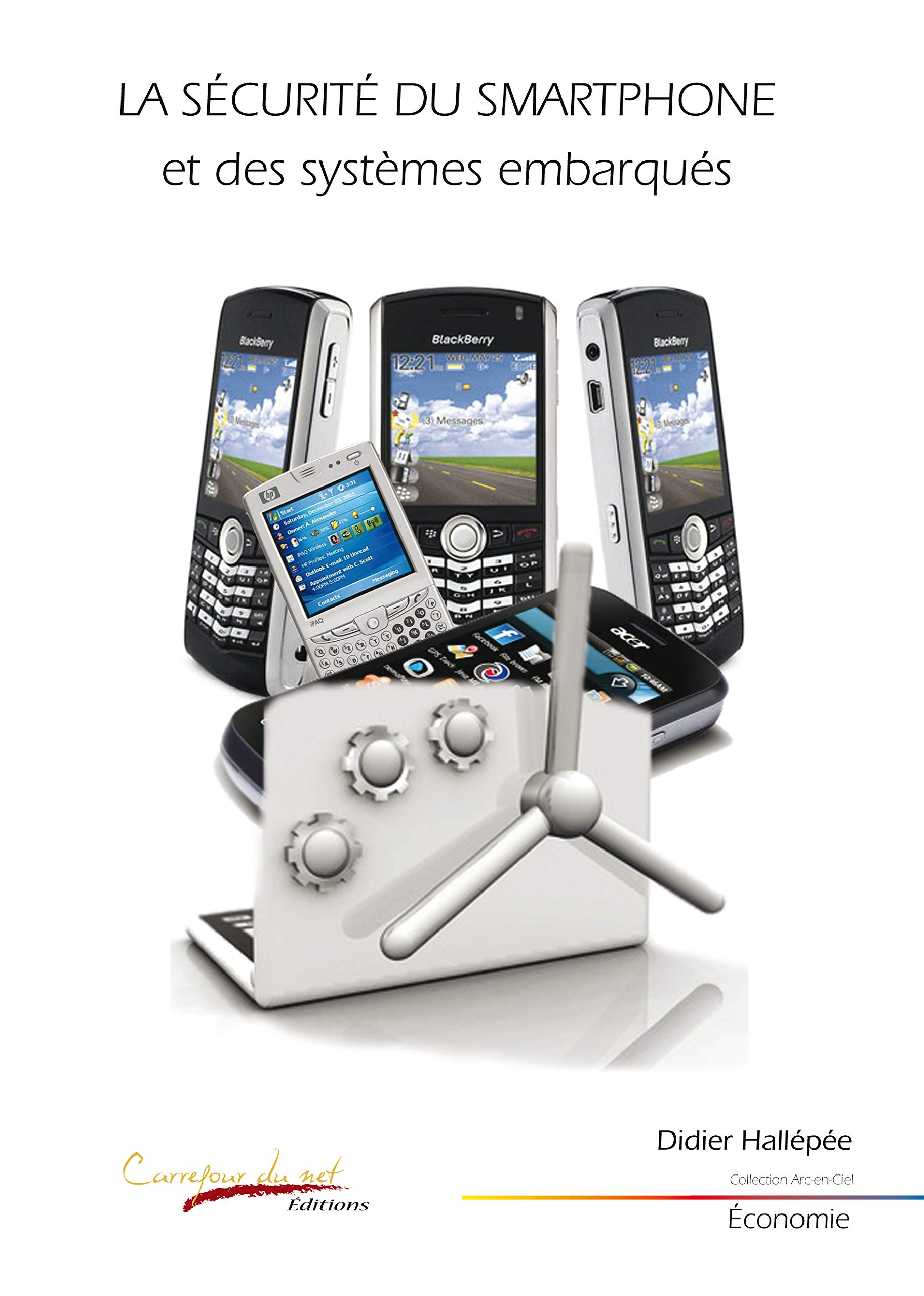 La sécurité du smartphone et des systèmes embarqués