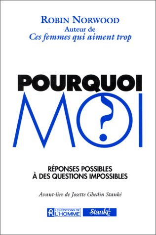Pourquoi moi****