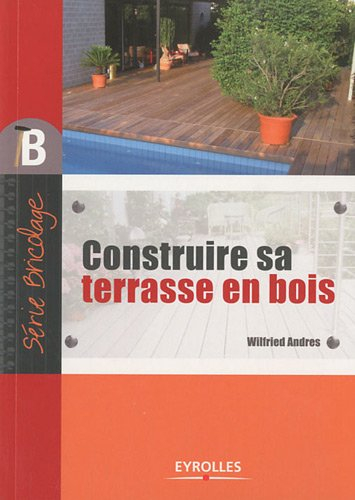 Construire sa terrasse en bois