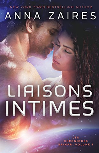 liaisons intimes (les chroniques krinar: volume 1)
