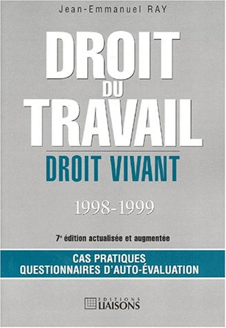 droit du travail. cas pratiques, questionnaires d'auto-évaluation, 7ème édition actualisée et augmen