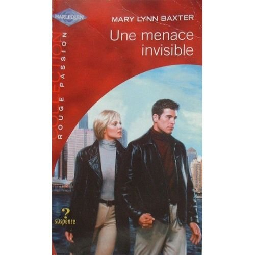 Une menace invisible