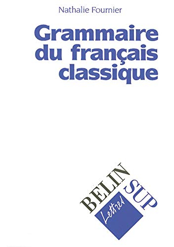 Grammaire du français classique