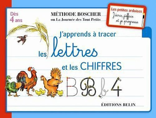 J'apprends à tracer les lettres et les chiffres : dès 4 ans