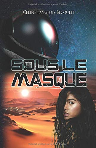 Sous le masque