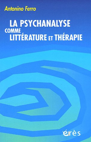 La psychanalyse comme littérature et thérapie