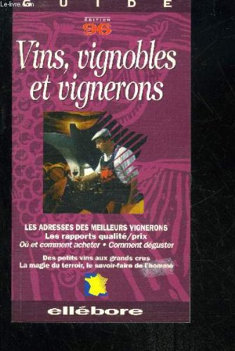guide des vins. vignobles et vignerons