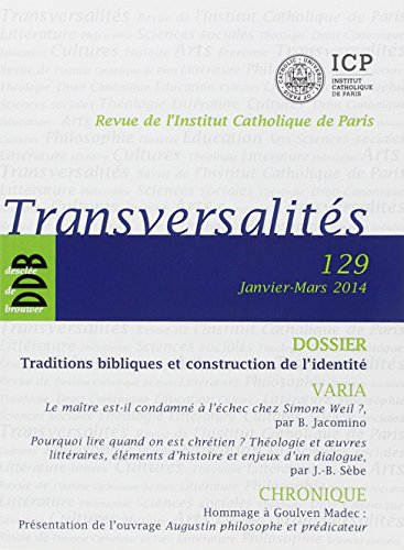 Transversalités, n° 129. Traditions bibliques et construction de l'identité