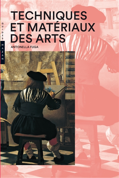 Techniques et matériaux des arts