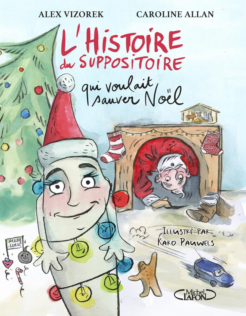 L'histoire du suppositoire qui voulait sauver Noël