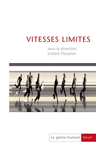 Genre humain (Le), n° 49. Vitesses limites