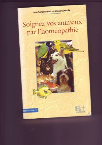 Soignez vos animaux de compagnie par l'homéopathie