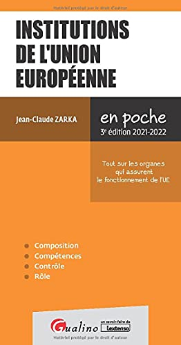 Institutions de l'Union européenne : tout sur les organes qui assurent le fonctionnement de l'UE : 2
