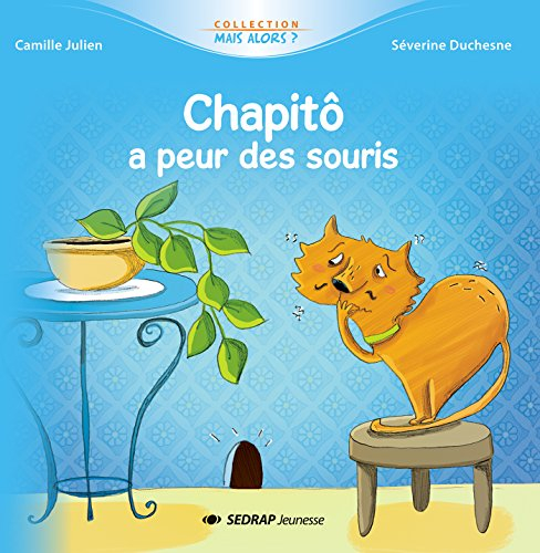 Chapitô a peur des souris
