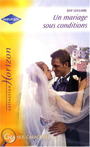 Un mariage sous conditions