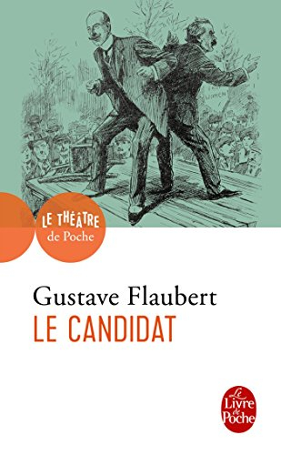 Le candidat : comédie en quatre actes