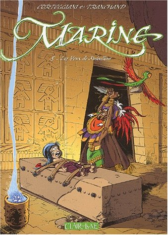Marine. Vol. 5. Les yeux de Kukulkan