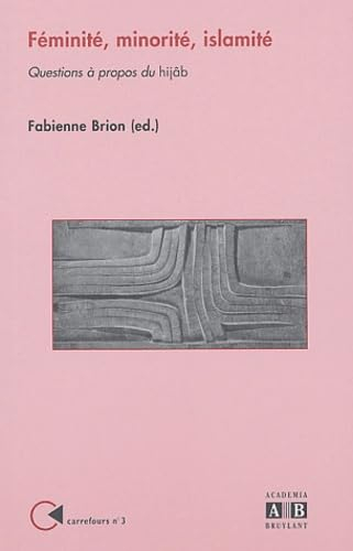 Féminité, islamité, minorité