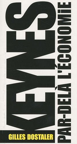 Keynes par-delà l'économie
