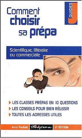 comment choisir sa prépa. 2ème édition