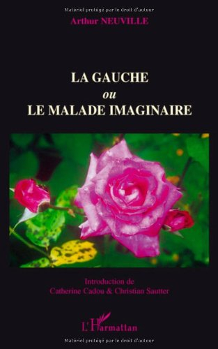 La gauche ou Le malade imaginaire