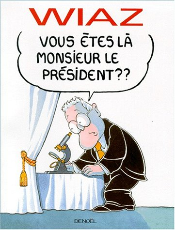Vous êtes là monsieur le Président ?
