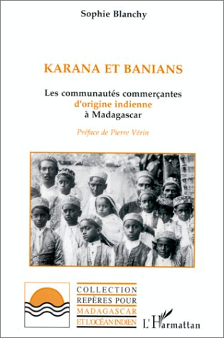Karana et Banians : les communautés commerçantes d'origine indienne à Madagascar
