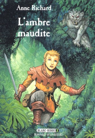 Blanc Hibou. Vol. 2. L'ambre maudite