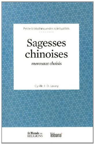 Sagesses chinoises : morceaux choisis