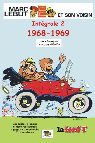 Marc Lebut et son voisin : intégrale. Vol. 2. 1968-1969
