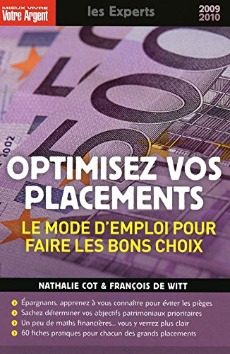 Optimisez vos placements : le mode d'emploi pour faire les bons choix