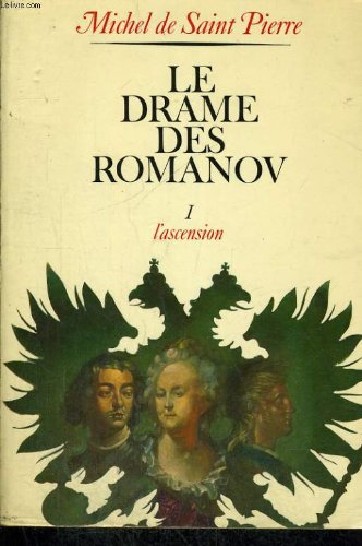 le drame des romanov - tome 1 : l'ascension