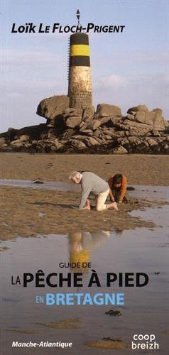 Guide de la pêche à pied en Bretagne : Manche-Atlantique
