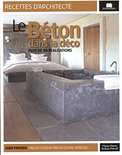 Le béton dans la déco : plus de 90 réalisations