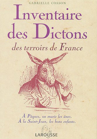 Inventaire des dictons des terroirs de France