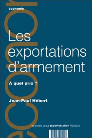 Les exportations d'armement : à quel prix ?