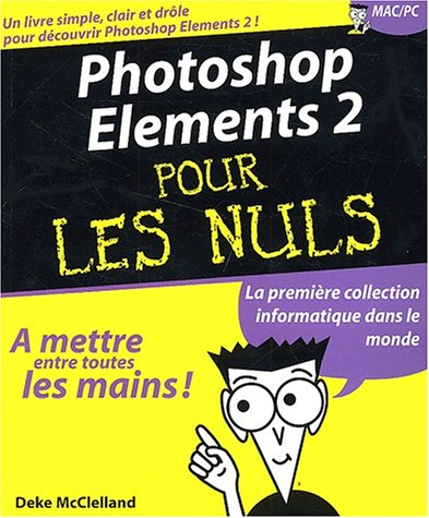 Photoshop Elements 2 pour les nuls