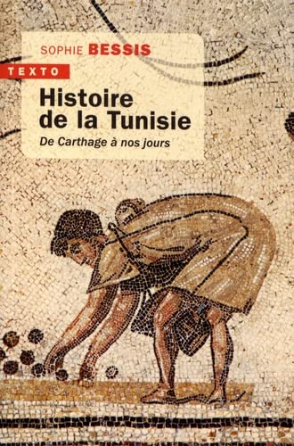 Histoire de la Tunisie : de Carthage à nos jours
