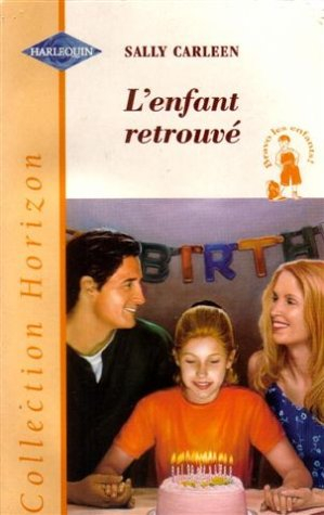 l'enfant retrouvé : collection : collection horizon n, 1558