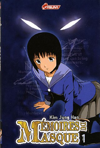 Mémoires du masque. Vol. 1
