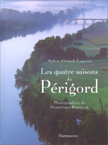 Les quatre saisons du Périgord