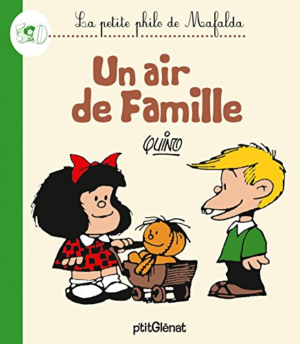 La petite philo de Mafalda. Un air de famille