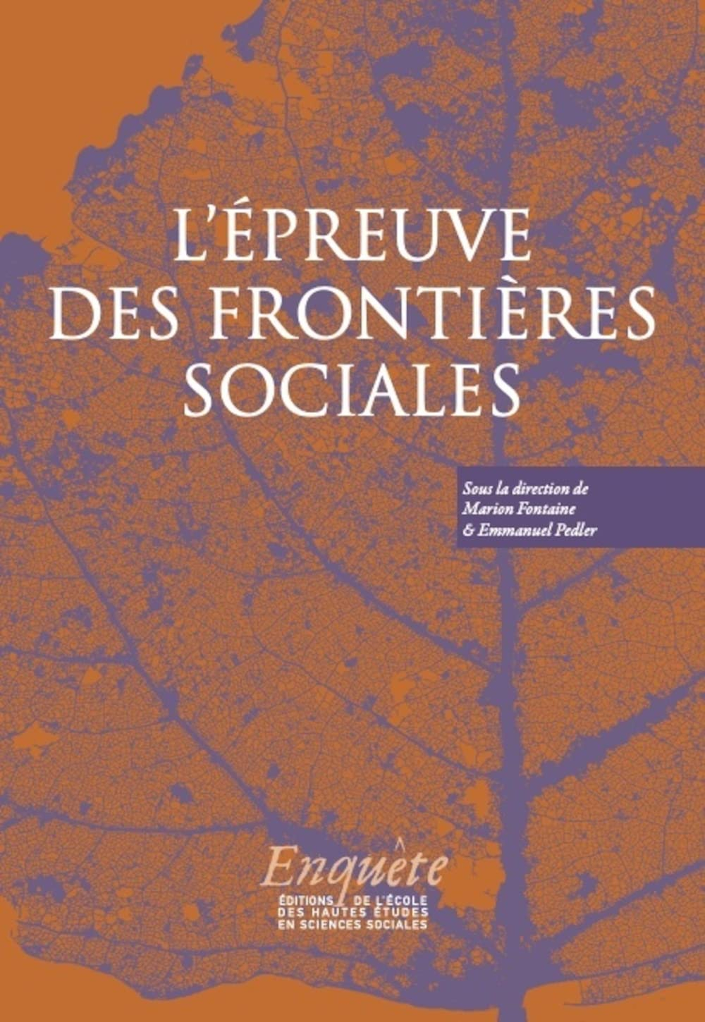 L'épreuve des frontières sociales