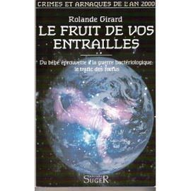 le fruit de vos entrailles