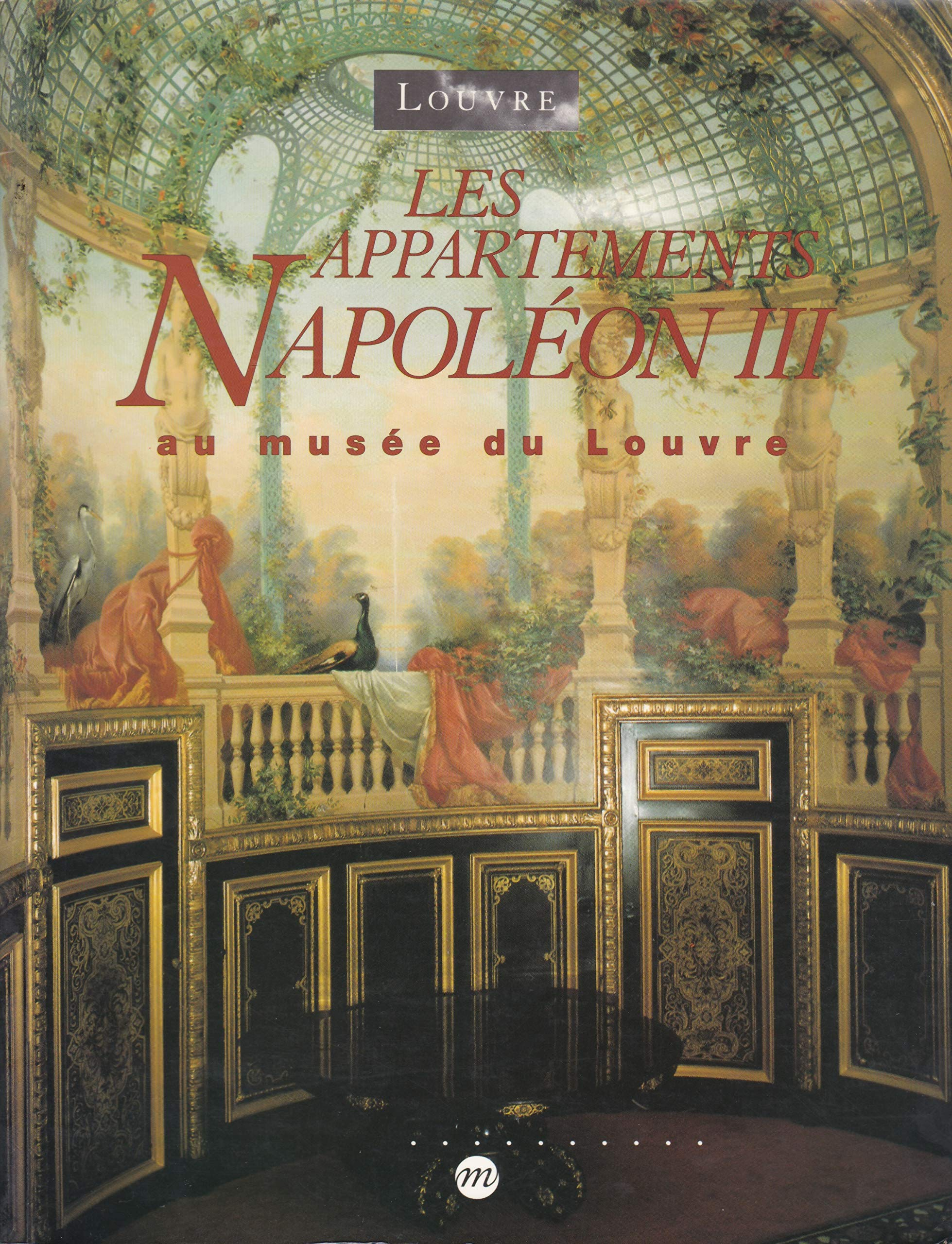 Les Appartements Napoléon III du musée du Louvre
