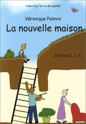 La nouvelle maison