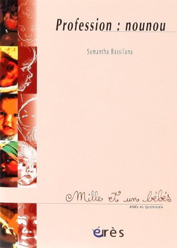 Profession : nounou